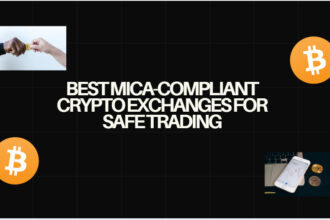 10 Best MiCA-Compliant Crypto Exchanges for Safe Trading