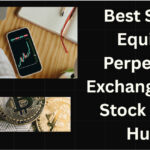 10 Best Spot Equity Perpetual Exchanges for Stock DeFi Hub