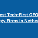 10 Best Tech-First GEO & AI Strategy Firms in Netherlands