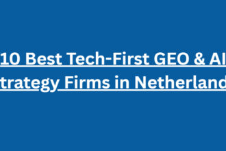10 Best Tech-First GEO & AI Strategy Firms in Netherlands