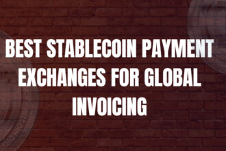 10 Best Stablecoin Payment Exchanges for Global Invoicing