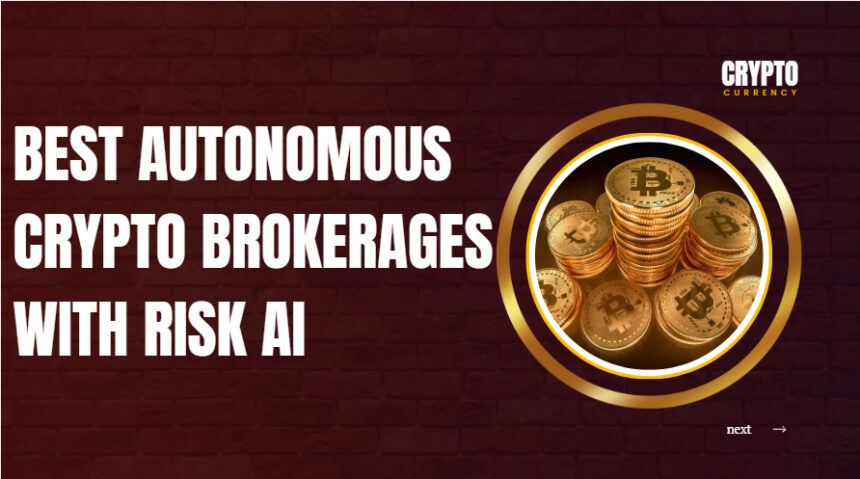 10 Best Autonomous Crypto Brokerages with Risk AI