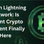Bitcoin Lightning Network: Is Instant Crypto Payment Finally Here