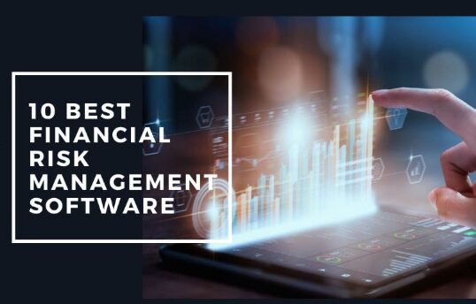 10 Best Financial Risk Analytics Software for Smarter Risk Management