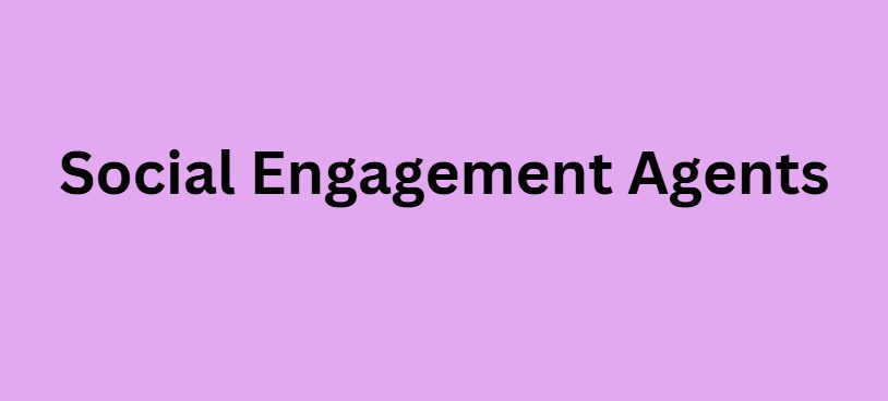 Social Engagement Agents