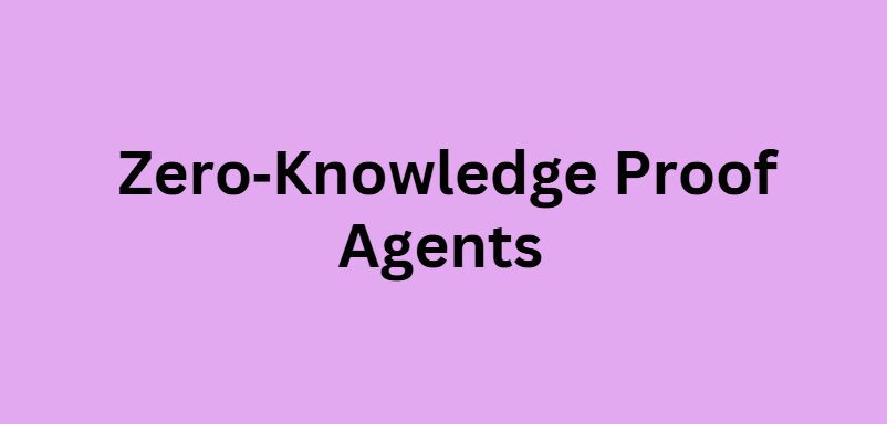 Zero‑Knowledge Proof Agents