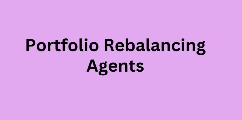 Portfolio Rebalancing Agents