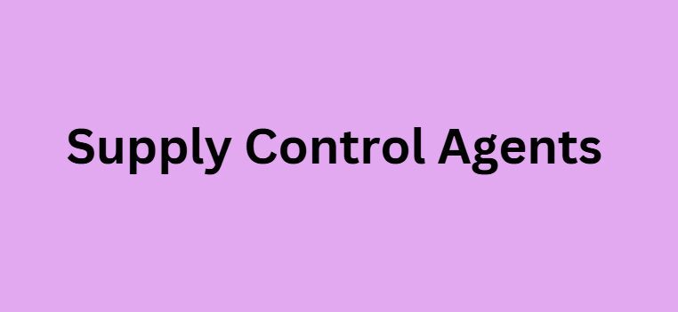 Supply Control Agents
