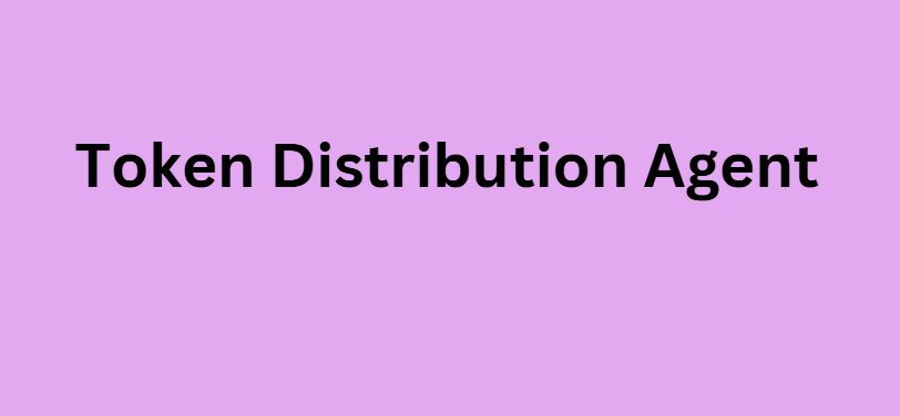 Token Distribution Agent