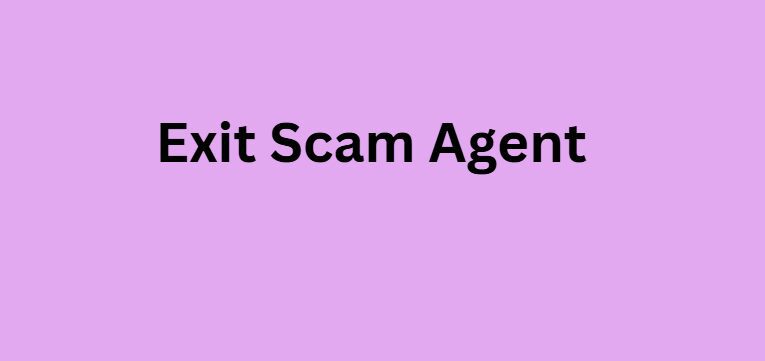 Exit Scam Agent