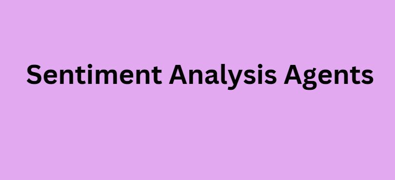 Sentiment Analysis Agents