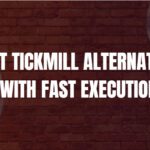 10 Best Tickmill Alternatives With Fast Execution