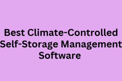 10 Best Climate-Controlled Self-Storage Management Software