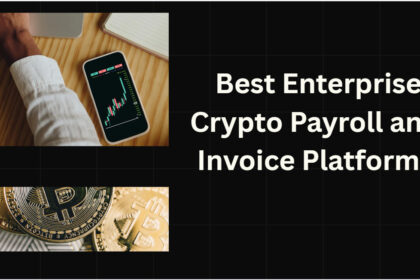 10 Best Enterprise Crypto Payroll and Invoice Platforms