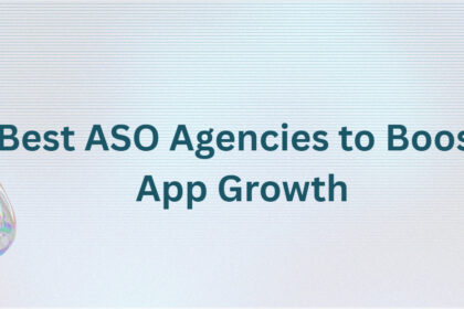 10 Best ASO Agencies to Boost App Growth10 Best ASO Agencies to Boost App Growth