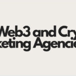 10 Best Web3 and Crypto Marketing Agencies