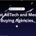 10 Best AdTech and Media Buying Agencies