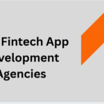 10 Best Fintech App Development Agencies