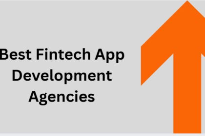 10 Best Fintech App Development Agencies