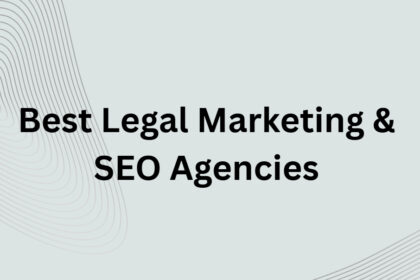 10 Best Legal Marketing & SEO Agencies