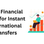 10 Best Financial Apps for Instant International Transfers