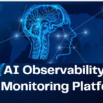 10 Best AI Observability & LLM Monitoring Platforms