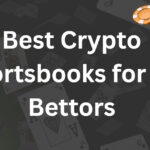 10 Best Crypto Sportsbooks for US Bettors