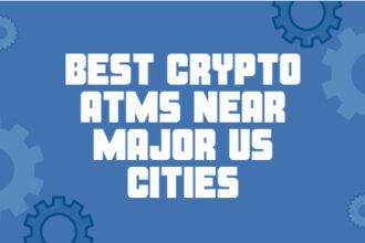10 Best Crypto ATMs Near Major US Cities in 2026