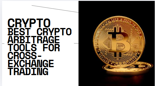 10 Best Crypto Arbitrage Tools for Cross-Exchange Trading