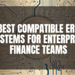 10 Best Compatible ERP Systems for Enterprise Finance Teams