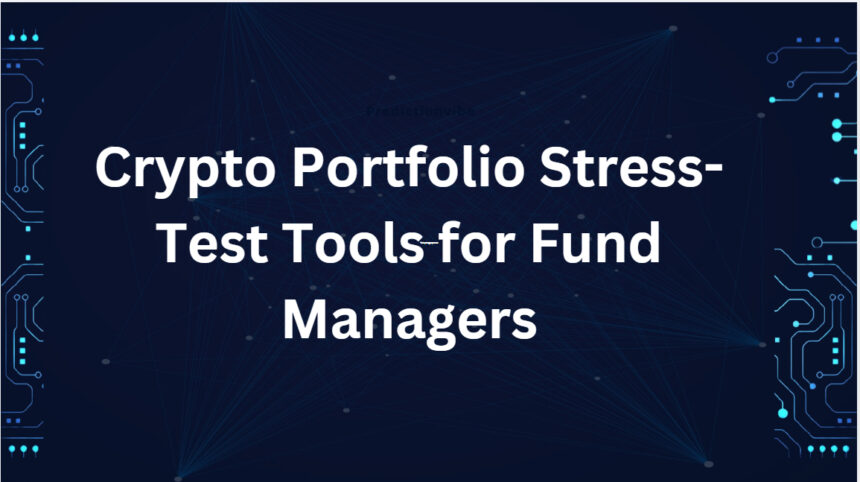 10 Crypto Portfolio Stress-Test Tools for Fund Managers 2026