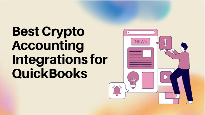 10 Best Crypto Accounting Integrations for QuickBooks in 2026