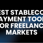10 Best Stablecoin Payment Tools for Freelance Markets 2026