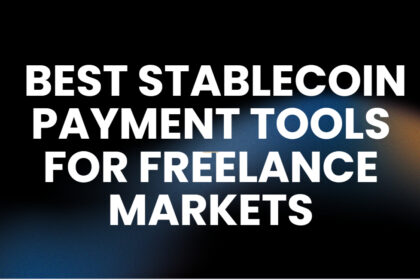 10 Best Stablecoin Payment Tools for Freelance Markets 2026