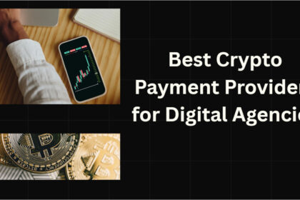10 Best Crypto Payment Providers for Digital Agencies in 2026