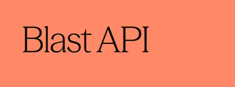 Blast API