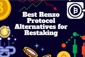 10 Best Renzo Protocol Alternatives for Restaking