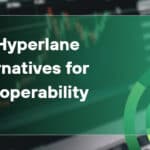 10 Top Hyperlane Alternatives for Interoperability