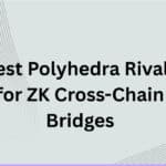 10 Best Polyhedra Rivals for ZK Cross-Chain Bridges