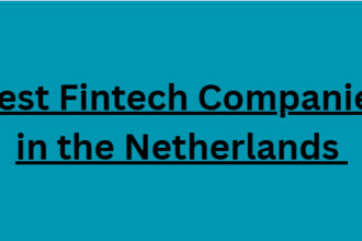 10 Best Fintech Companies in the Netherlands in 2026