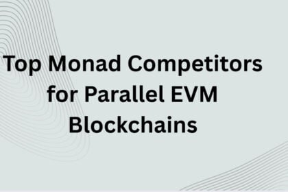 10 Top Monad Competitors for Parallel EVM Blockchains