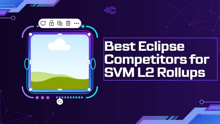 10 Best Eclipse Competitors for SVM L2 Rollups