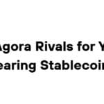 10 Top Agora Rivals for Yield-Bearing Stablecoins
