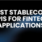 10 Best Stablecoin APIs for Fintech Applications in 2026