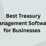 10 Best Treasury Management Software for Businesses in 2026