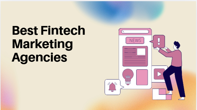 10 Best Fintech Marketing Agencies in 2026