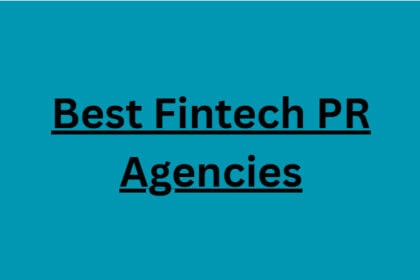 10 Best Fintech PR Agencies in 2026
