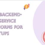 10 Best Backend-as-a-Service Platforms for Startups in 2026