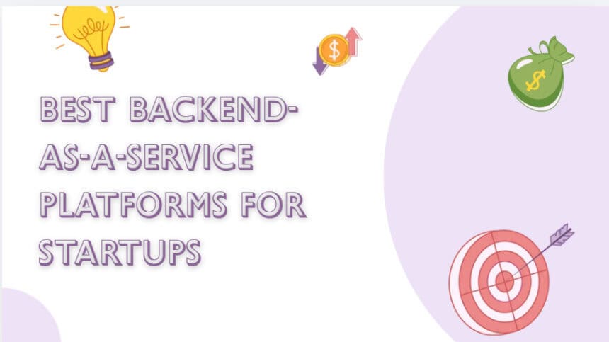 10 Best Backend-as-a-Service Platforms for Startups in 2026