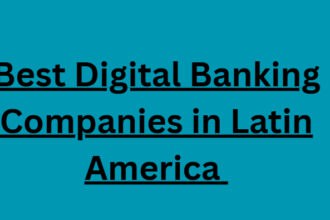 10 Best Digital Banking Companies in Latin America in 2026